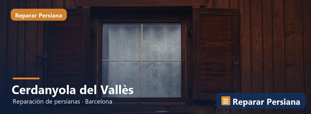 Reparación de persianas en Cerdanyola del Vallès, Reparar Persiana