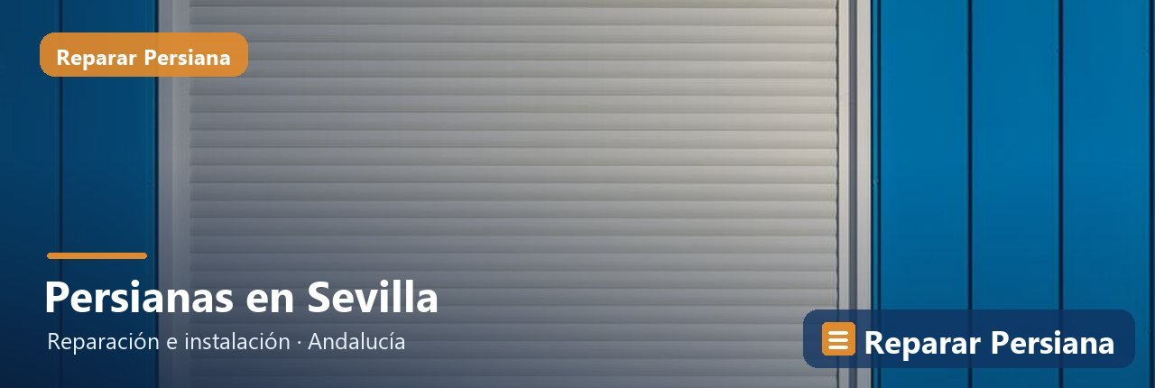 Reparación de persianas en la provincia de Sevilla