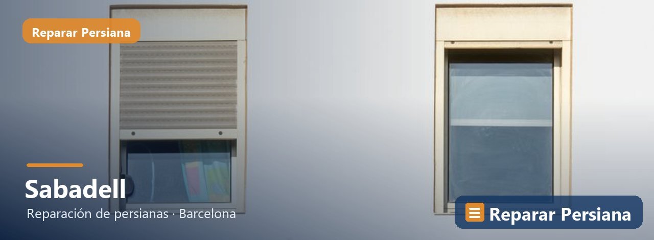 Reparación de persianas en Sabadell, Reparar Persiana