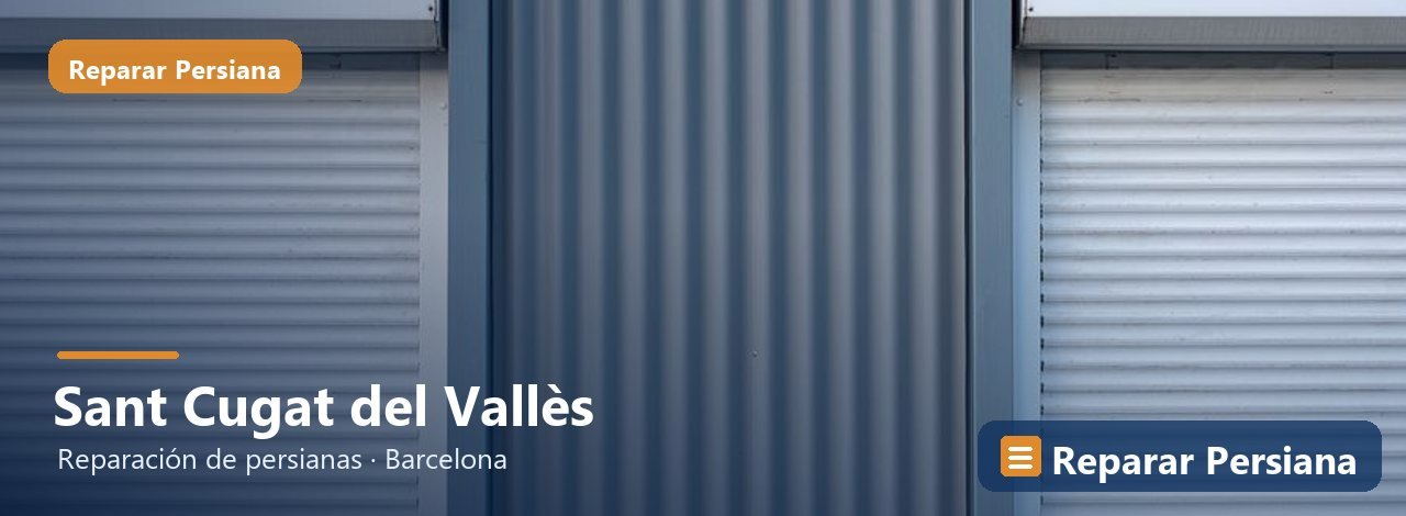 Reparación de persianas en Sant Cugat del Vallès, Reparar Persiana
