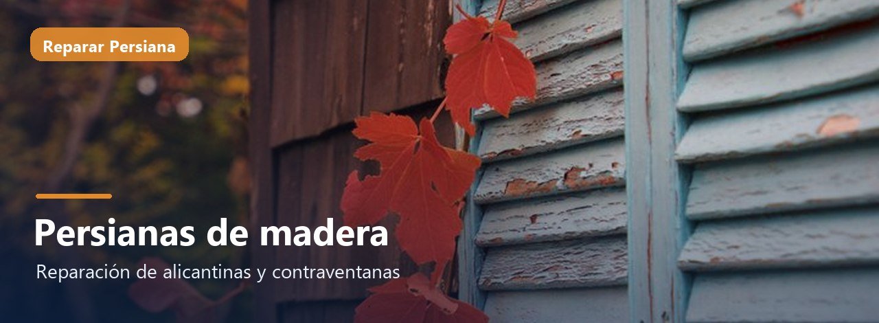 Persianas de madera, Reparar Persiana