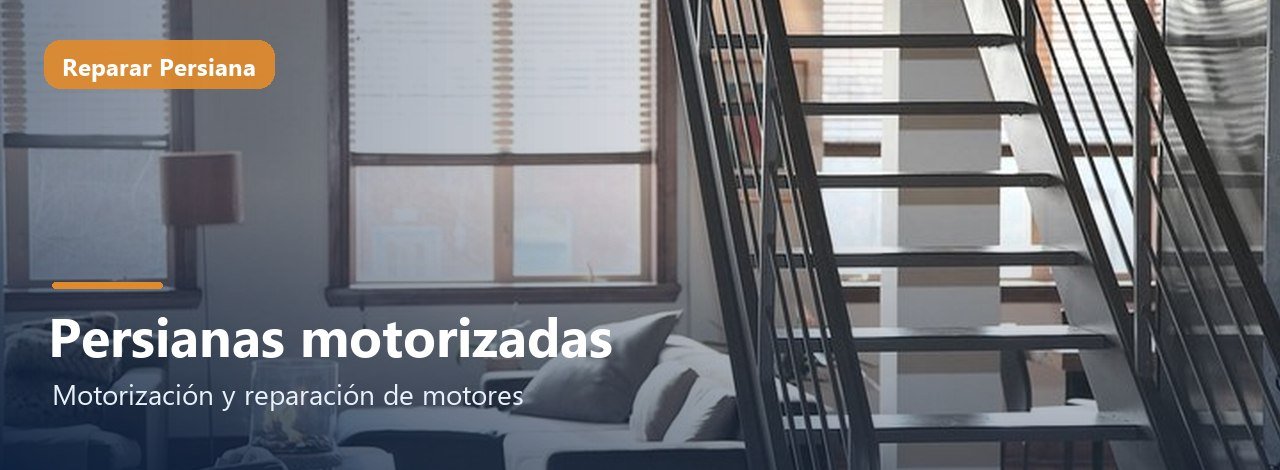 Persianas motorizadas, Reparar Persiana