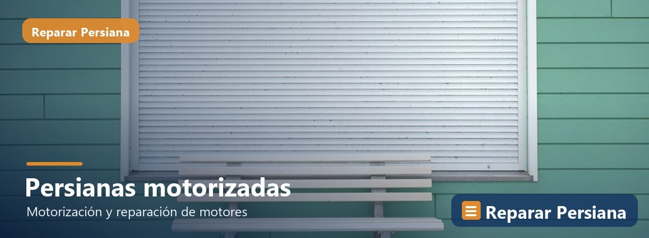 Persianas motorizadas, Reparar Persiana