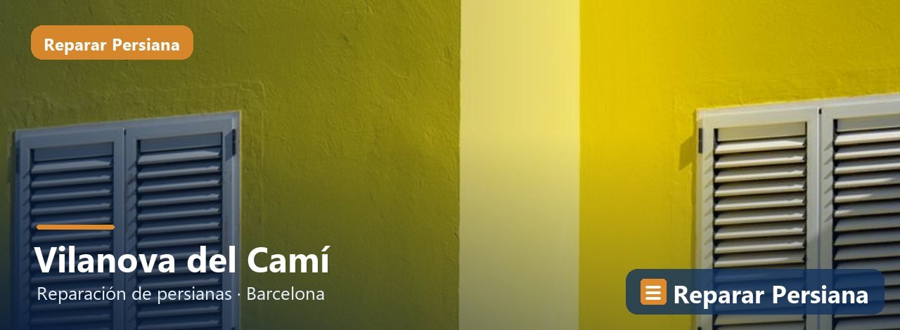 Reparación de persianas en Vilanova del Camí, Reparar Persiana